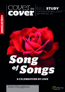Song of Songs: A Celebration of Love