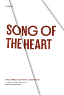 Song of the Heart: Selected Poems by Ramn Lpez Velarde