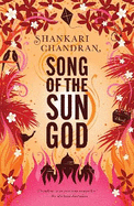 Song of the Sun God: FROM THE WINNER OF THE MILES FRANKLIN LITERARY AWARD