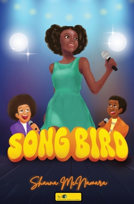 Songbird - McNamara, Shauna, and Bridges, Stephanie R (Editor)