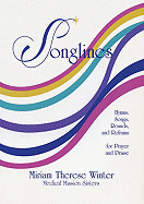 Songlines: Hymns, Songs, Rounds and Refrains for Prayer and Praise
