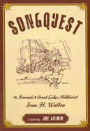 Songquest: The Journals of Great Lakes Folklorist Ivan H. Walton