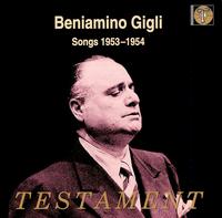 Songs, 1953-54 - Beniamino Gigli (tenor); Neapolitan Novelty Band; London Symphony Orchestra