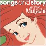 Songs and Story: The Little Mermaid