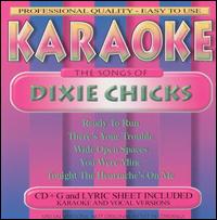 Songs by the Dixie Chicks - Karaoke