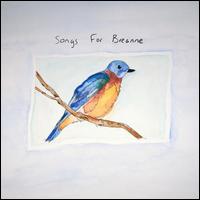 Songs for Breanne - Mat Kerekes