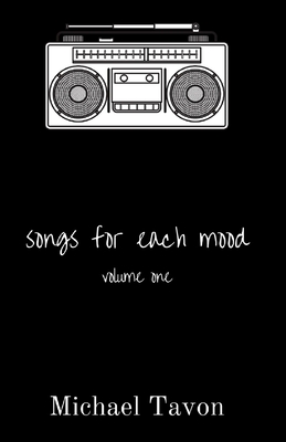 Songs for Each Mood - Tavon, Michael