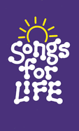 Songs for Life Hymnal