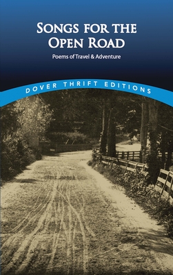 Songs for the Open Road: Poems of Travel and Adventure - American Poetry & Literacy Project, The (Editor)