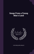 Songs From a Young Man's Land