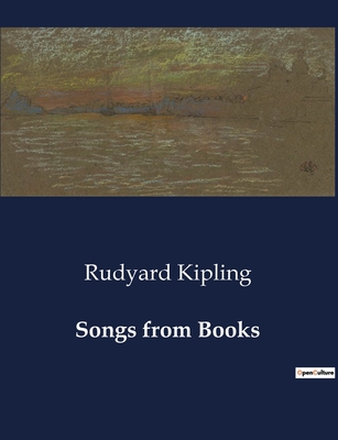 Songs from Books - Kipling, Rudyard