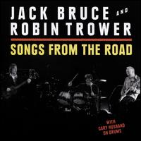 Songs From the Road - Jack Bruce/Robin Trower