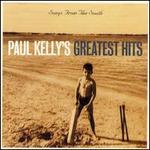 Songs from the South: The Best of Paul Kelly