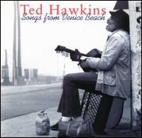 Songs From Venice Beach - Ted Hawkins