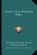 Songs of a Worker (1881)