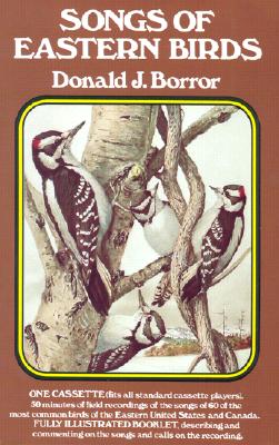 Songs of Eastern Birds - Borror, Donald J