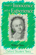 Songs of Innocence and of Experience: William Blake - Blake, William, and Willmott, Richard (Volume editor)