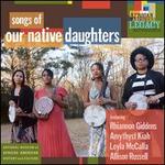 Songs of Our Native Daughters