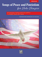 Songs of Peace and Patriotism for Solo Singers: 10 Contemporary Settings for Solo Voice and Piano