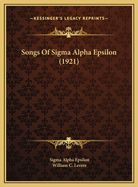 Songs Of Sigma Alpha Epsilon (1921)