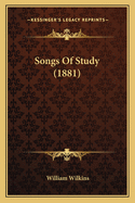 Songs of Study (1881)