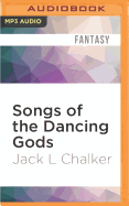 Songs of the dancing gods.