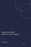 Songs of the Sabbath Sacrifice: A Critical Edition