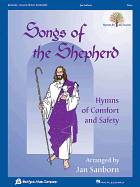 Songs of the Shepherd: Hymns of Comfort and Safety