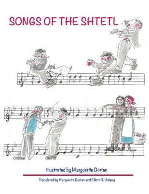 Songs of the Shtetl - Dorian, Marguerite