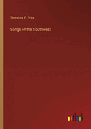 Songs of the Southwest