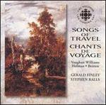 Songs of Travel - Gerald Finley (baritone); Stephen Ralls (piano)