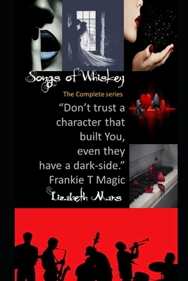 Songs of Whiskey: The Complete Edition - Mars, Lizabeth
