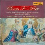 Songs to Mary: Marian Motets