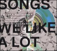 Songs We Like a Lot - John Hollenbeck