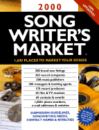 Songwriter's Market: 1,600 Places to Market Your Songs