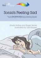 Sonia's Feeling Sad - Hollins, Sheila, and Banks, Roger, and Kopper, Lisa (Illustrator)