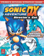 Sonic Adventure DX: Director's Cut: Prima's Official Strategy Guide