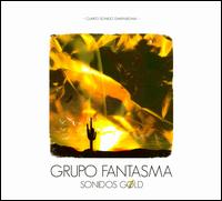 Sonidos Gold - Grupo Fantasma