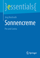 Sonnencreme: Pro Und Contra