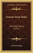 Sonnets from Hafez: And Other Verses (1921)
