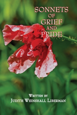 Sonnets of Grief and Pride - Liberman, Judith Weinshall