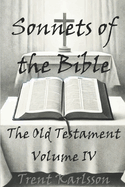 Sonnets of the Bible: The Old Testament: Volume IV