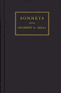 Sonnets - Belli, Giuseppe Gioachino