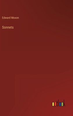 Sonnets - Moxon, Edward