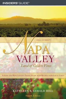 Sonoma Valley, 5th: The Secret Wine Country - Hill, Kathleen Thompson, and Hill, Gerald
