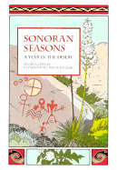 Sonoran Seasons: A Year in the Desert