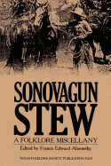 Sonovagun Stew: A Folklore Miscellany