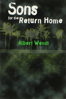 Sons for the Return Home - Wendt, Albert