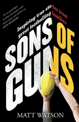 Sons of Guns - Watson, Matt