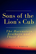 Sons of the Lion's Cub: The Horenstein Brothers and Their Fortune